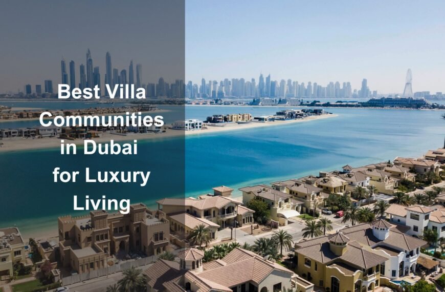 Best Villa Communities In Dubai